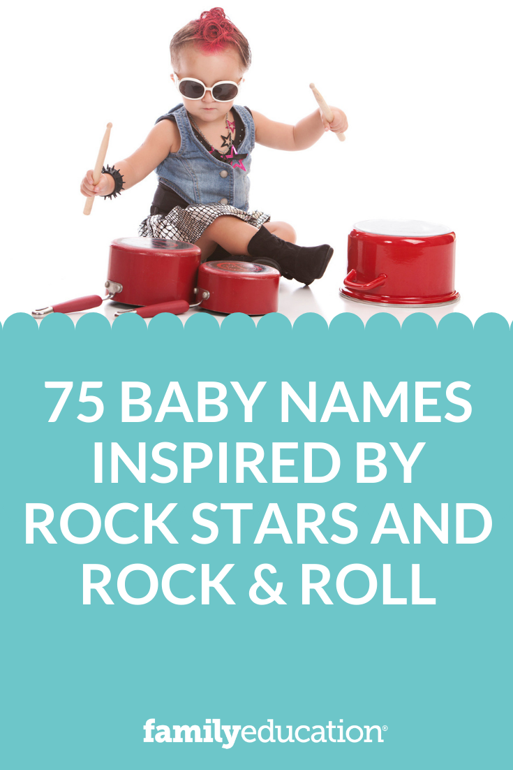 75-baby-names-inspired-by-rock-stars-and-rock-roll-familyeducation